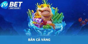 Bắn Cá Vàng