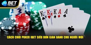 cách chơi poker