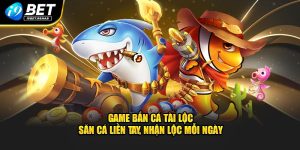 bắn cá tài lộc